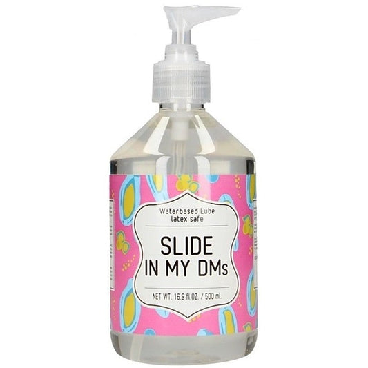 Slide In My DMs 500ml Water Based Lubricant - Lubricants and Lotions