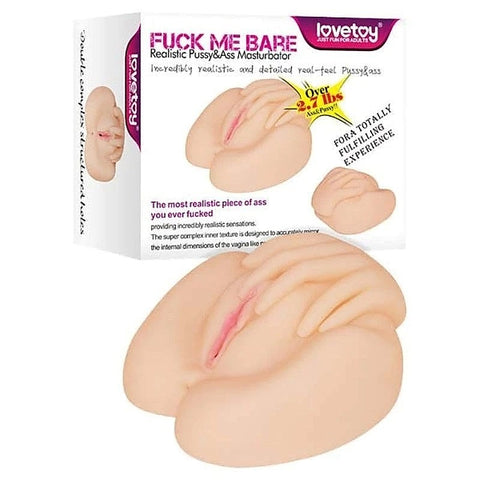 Fuck Me Bare Realistic Pussy and Ass - Masturbators and Strokers