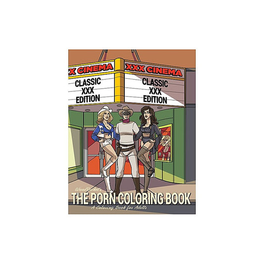 The Porn Colouring Book Classic Xxx Edition By Wood Rocket - Party Gifts and Novelties