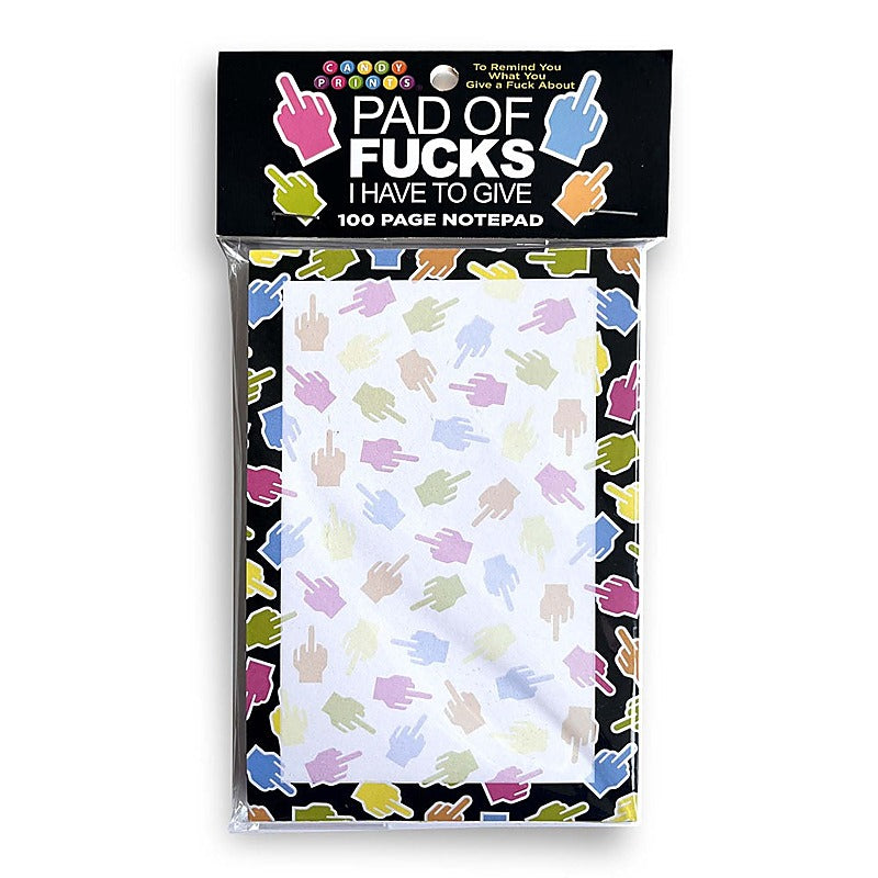 Pad Of Fucks I Have To Give! Notepad By Little Genie - Party Gifts and Novelties